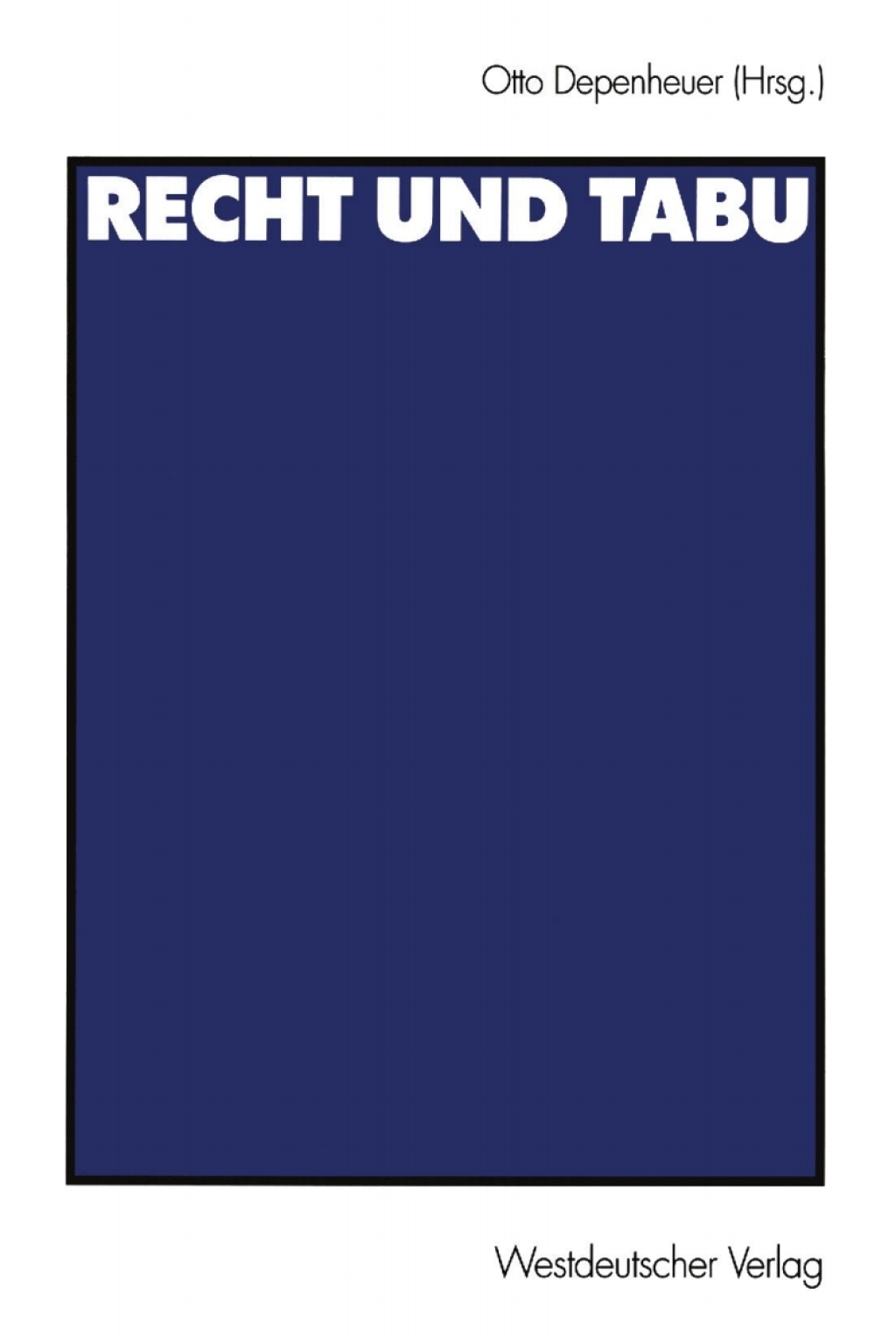 Recht und Tabu 1st Edition â€“ PDF/EPUB Version Downloadable