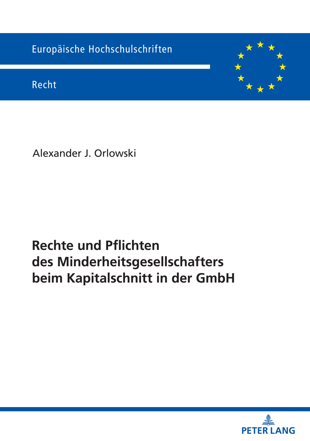 Rechte und Pflichten des Minderheitsgesellschafters beim Kapitalschnitt in der GmbH 1st Edition â€“ PDF/EPUB Version Downloadable