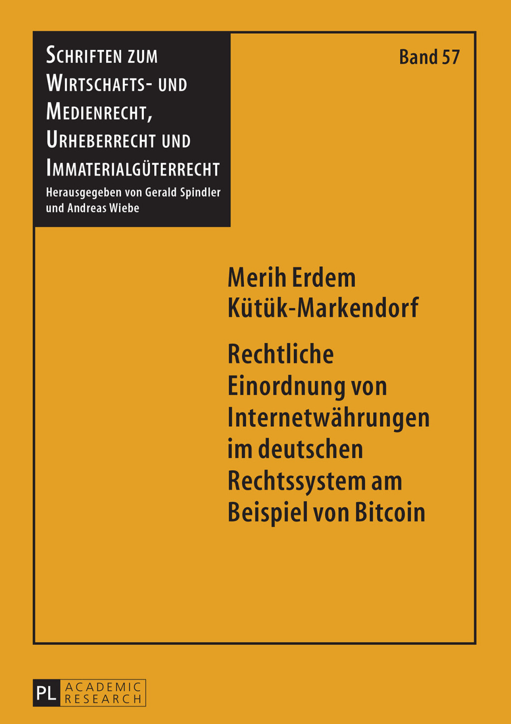 Rechtliche Einordnung von Internetwaehrungen im deutschen Rechtssystem am Beispiel von Bitcoin 1st Edition â€“ PDF/EPUB Version Downloadable