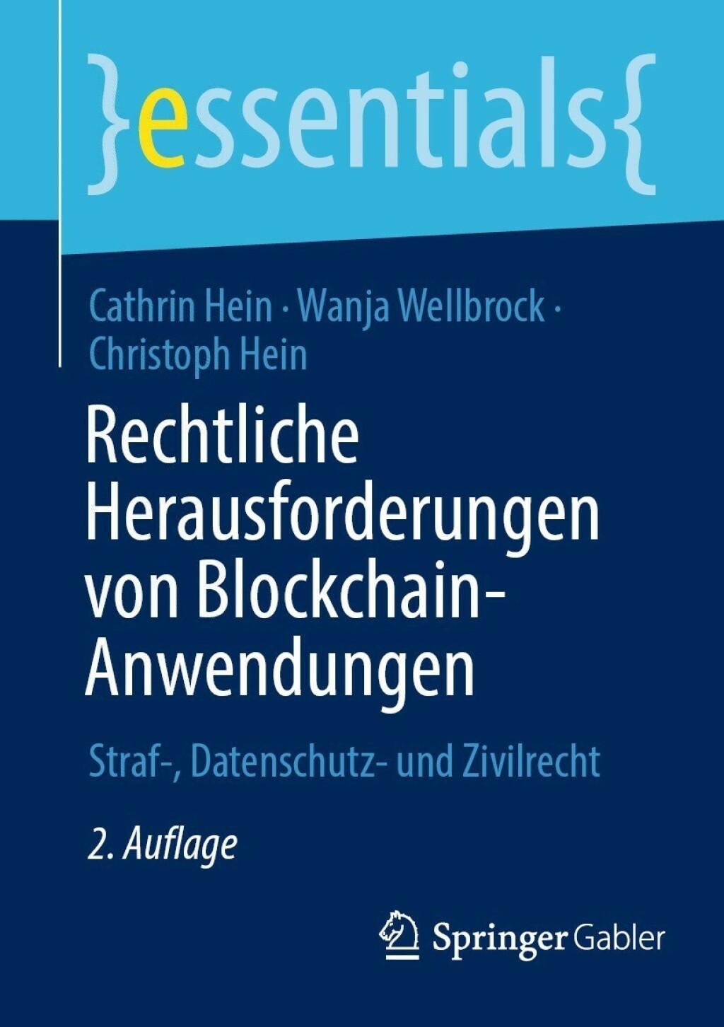 Rechtliche Herausforderungen von Blockchain-Anwendungen Straf-, Datenschutz- und Zivilrecht 2nd Edition - (PDF/EPUB Version)