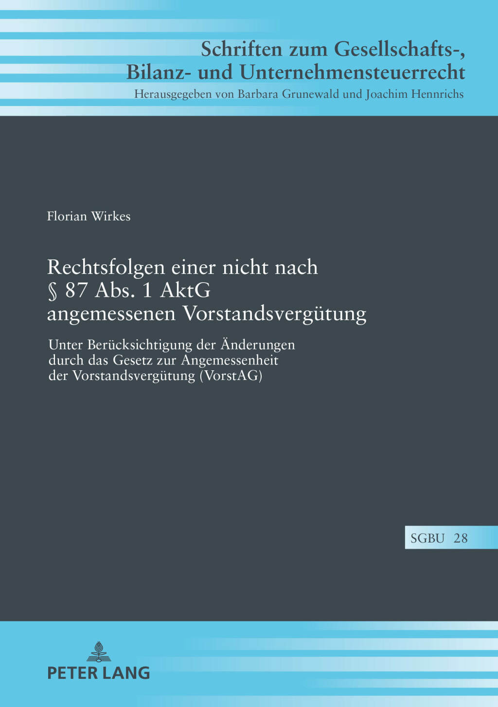 Rechtsfolgen einer nicht nach Â§ 87 Abs. 1 AktG angemessenen Vorstandsverguetung Unter Beruecksichtigung der Aenderungen durch das Gesetz zur Angemessenheit der Vorstandsverguetung (VorstAG) 1st Edition â€“ PDF/EPUB Version Downloadable