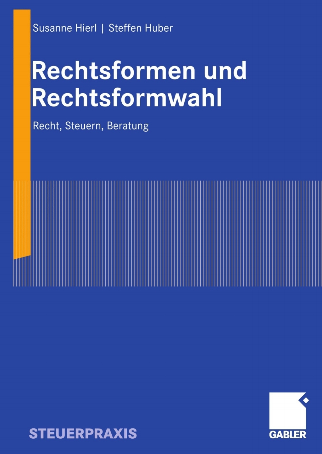 Rechtsformen und Rechtsformwahl Recht, Steuern, Beratung  â€“ PDF/EPUB Version Downloadable