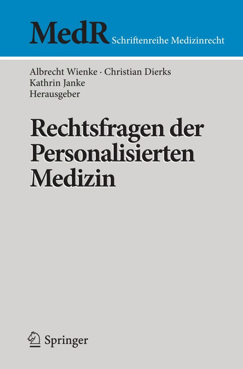 Rechtsfragen der Personalisierten Medizin  â€“ PDF/EPUB Version Downloadable