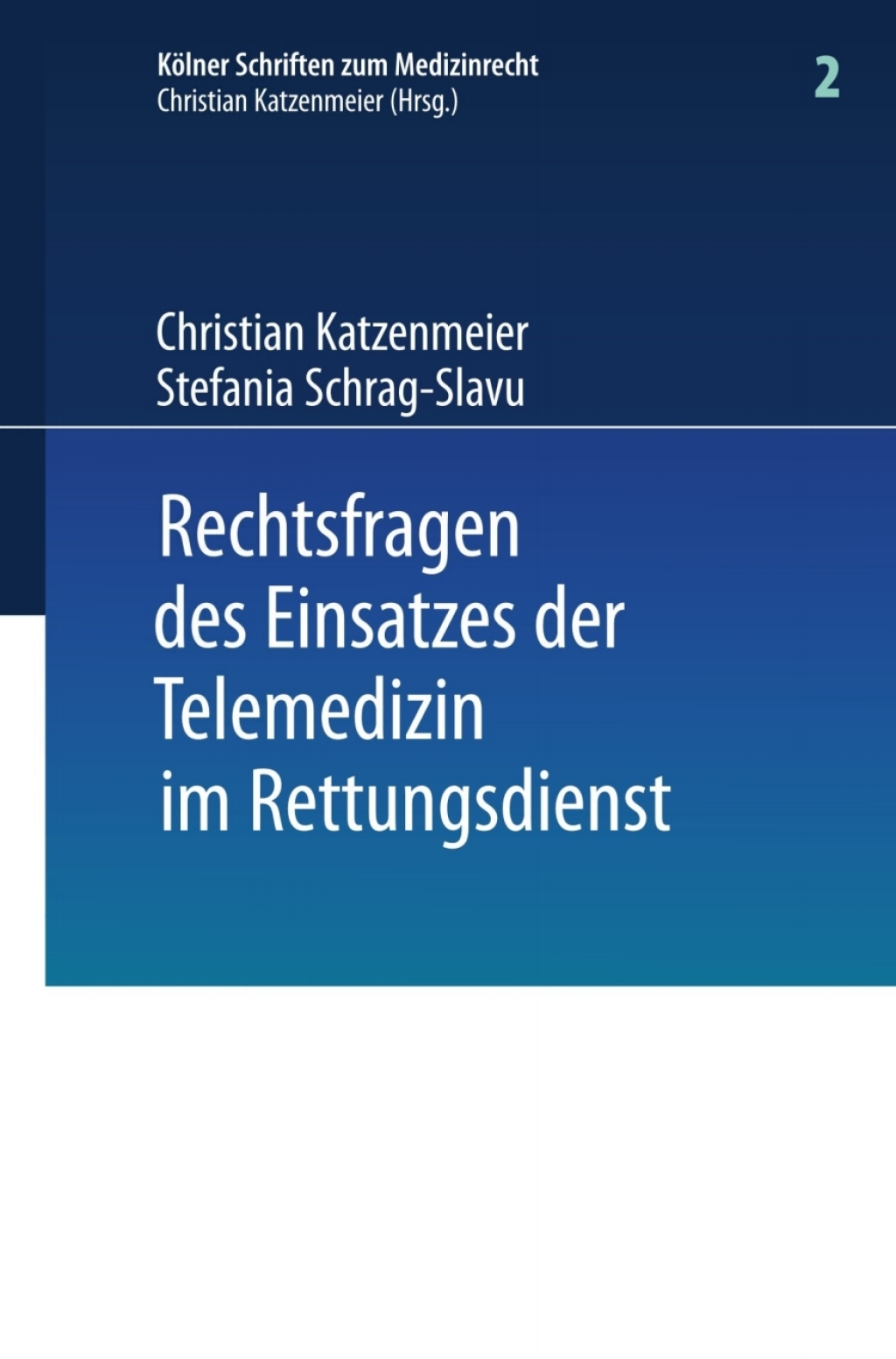 Rechtsfragen des Einsatzes der Telemedizin im Rettungsdienst Eine Untersuchung am Beispiel des Forschungsprojektes Med-on-@ix  â€“ PDF/EPUB Version Downloadable