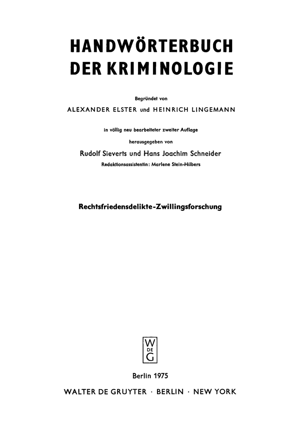 Rechtsfriedensdelikte - Zwillingsforschung 2nd Edition â€“ PDF/EPUB Version Downloadable