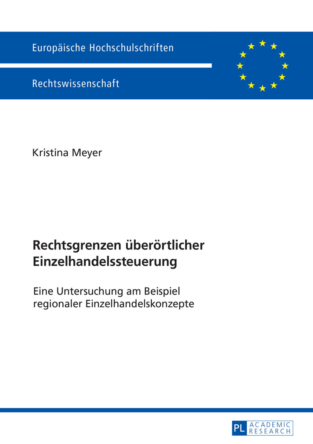 Rechtsgrenzen ueberoertlicher Einzelhandelssteuerung Eine Untersuchung am Beispiel regionaler Einzelhandelskonzepte 1st Edition â€“ PDF/EPUB Version Downloadable