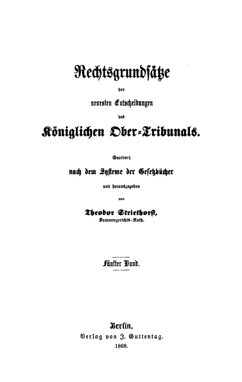 RechtsgrundsÃ¤tze der neuesten Entscheidungen des KÃ¶niglichen Ober-Tribunals. Band 5 1st Edition â€“ PDF/EPUB Version Downloadable