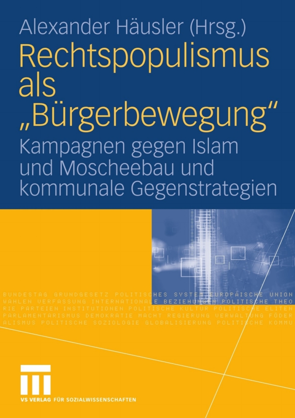 Rechtspopulismus als "BÃ¼rgerbewegung" Kampagnen gegen Islam und Moscheebau und kommunale Gegenstrategien 1st Edition â€“ PDF/EPUB Version Downloadable