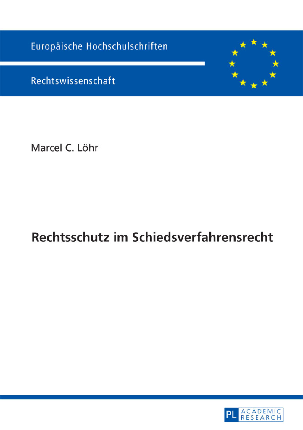 Rechtsschutz im Schiedsverfahrensrecht 1st Edition â€“ PDF/EPUB Version Downloadable