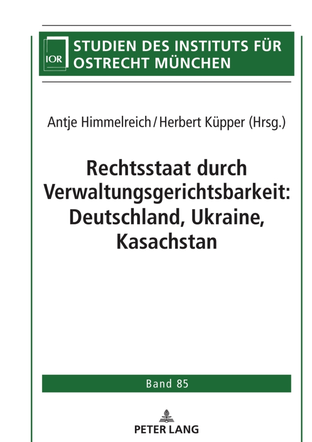Rechtsstaat durch Verwaltungsgerichtsbarkeit: Deutschland, Ukraine, Kasachstan 1st Edition â€“ PDF/EPUB Version Downloadable