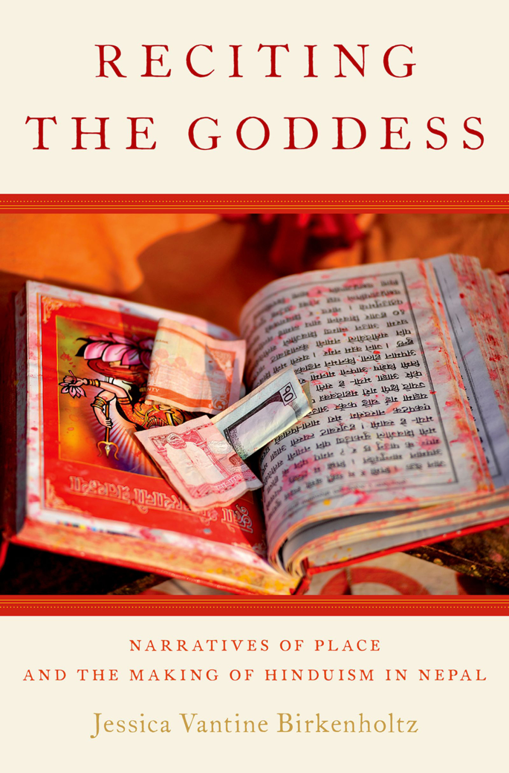 Reciting the Goddess Narratives of Place and the Making of Hinduism in Nepal  â€“ PDF/EPUB Version Downloadable
