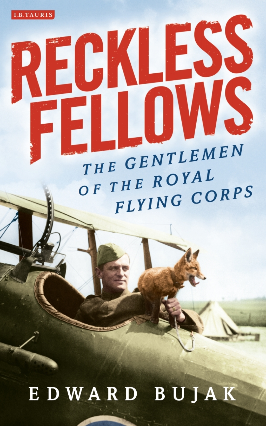 Reckless Fellows The Gentlemen of the Royal Flying Corps 1st Edition â€“ PDF/EPUB Version Downloadable