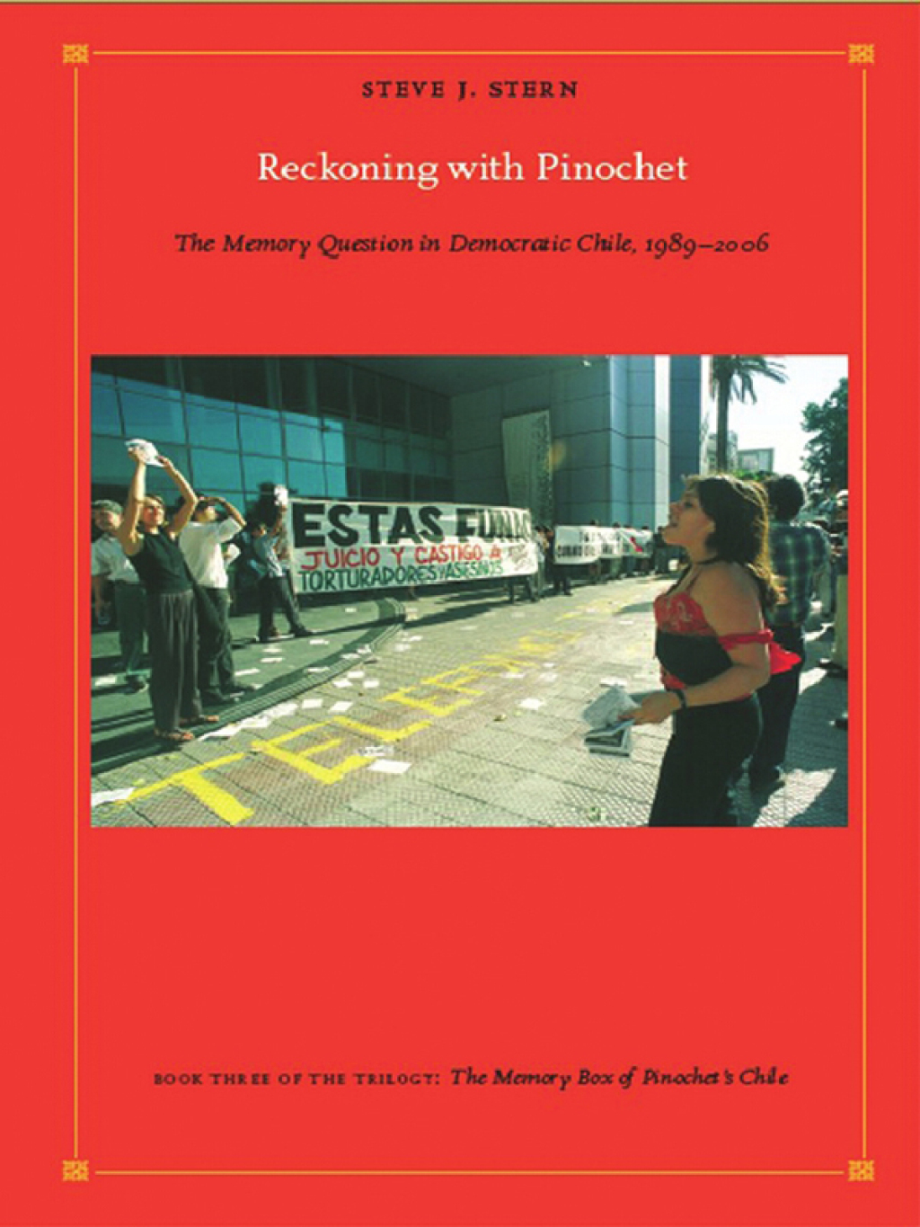 Reckoning with Pinochet The Memory Question in Democratic Chile, 1989â€“2006  â€“ PDF/EPUB Version Downloadable