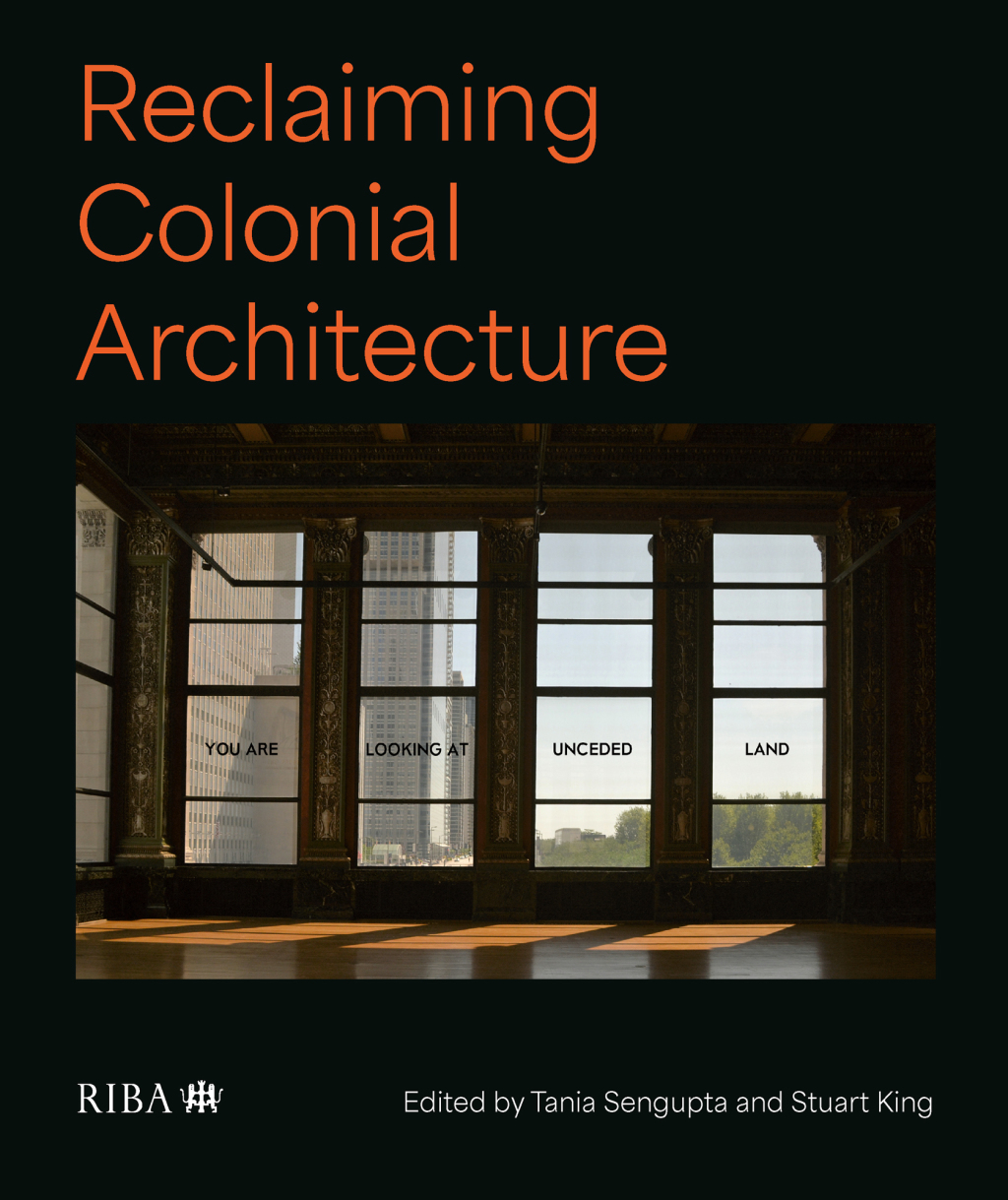 Reclaiming Colonial Architecture 1st Edition â€“ PDF/EPUB Version Downloadable