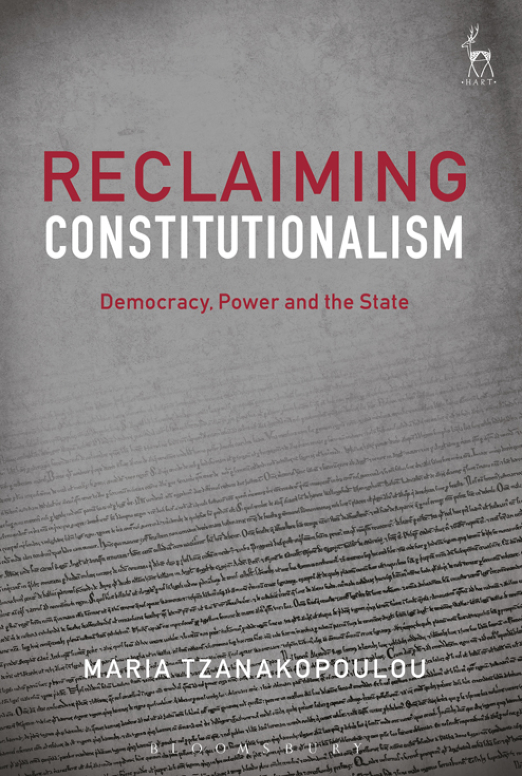 Reclaiming Constitutionalism Democracy, Power and the State 1st Edition â€“ PDF/EPUB Version Downloadable