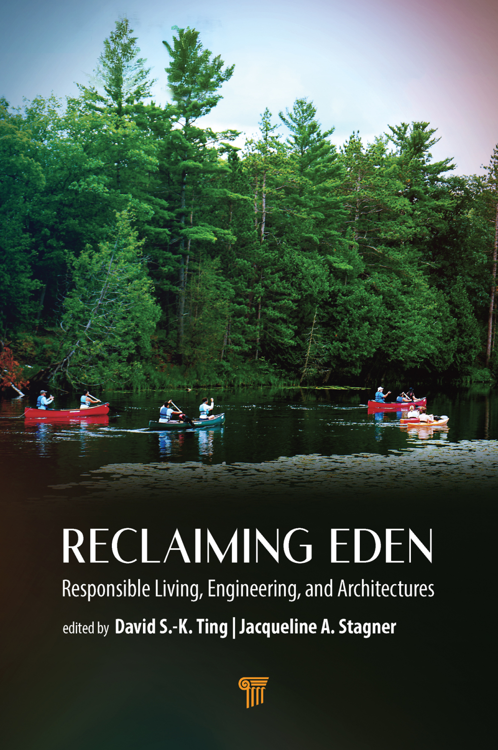 Reclaiming Eden Responsible Living, Engineering, and Architectures 1st Edition â€“ PDF/EPUB Version Downloadable