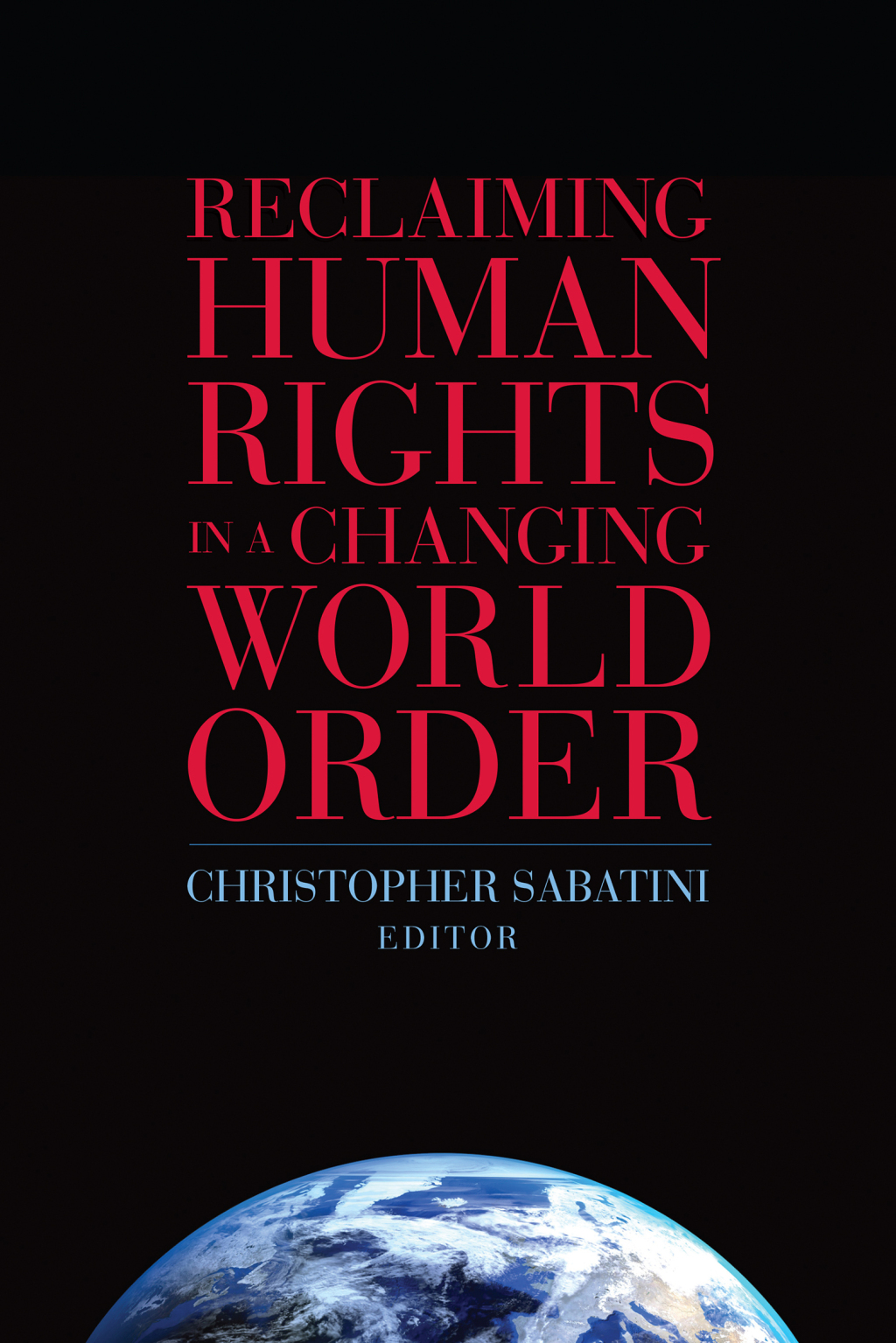 Reclaiming Human Rights in a Changing World Order 1st Edition â€“ PDF/EPUB Version Downloadable