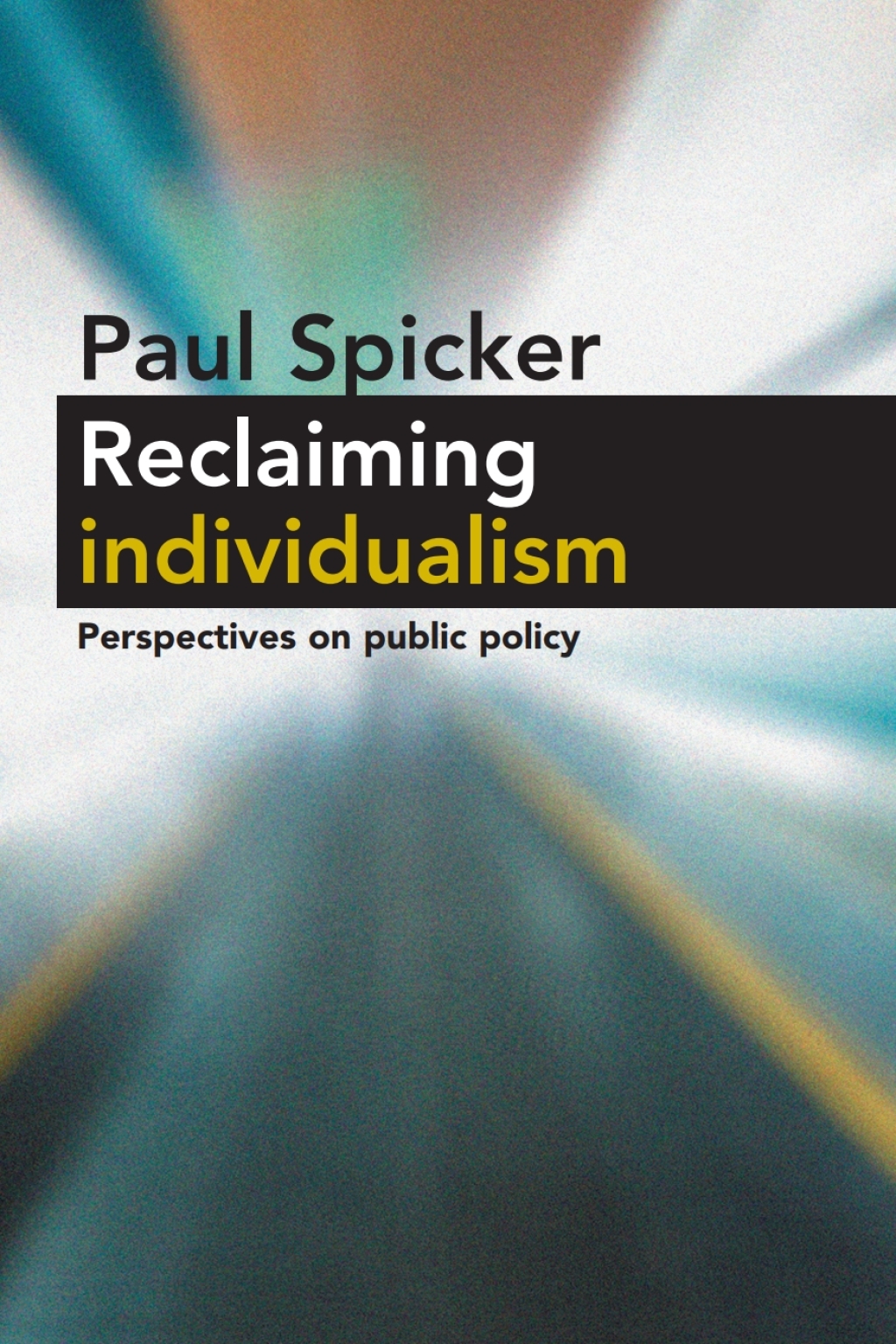 Reclaiming Individualism Perspectives on Public Policy 1st Edition â€“ PDF/EPUB Version Downloadable
