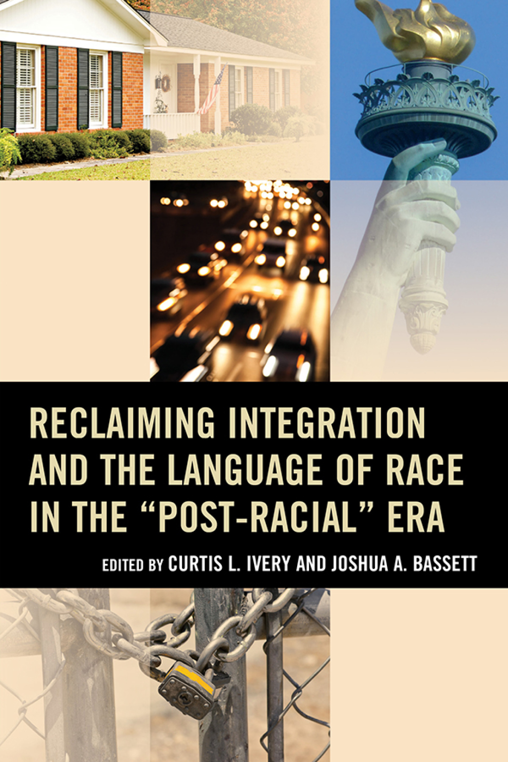 Reclaiming Integration and the Language of Race in the "Post-Racial" Era 1st Edition â€“ PDF/EPUB Version Downloadable