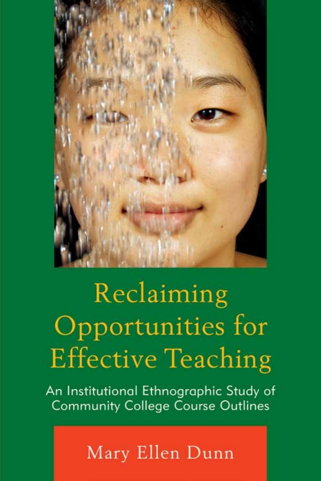 Reclaiming Opportunities for Effective Teaching An Institutional Ethnographic Study of Community College Course Outlines 1st Edition â€“ PDF/EPUB Version Downloadable