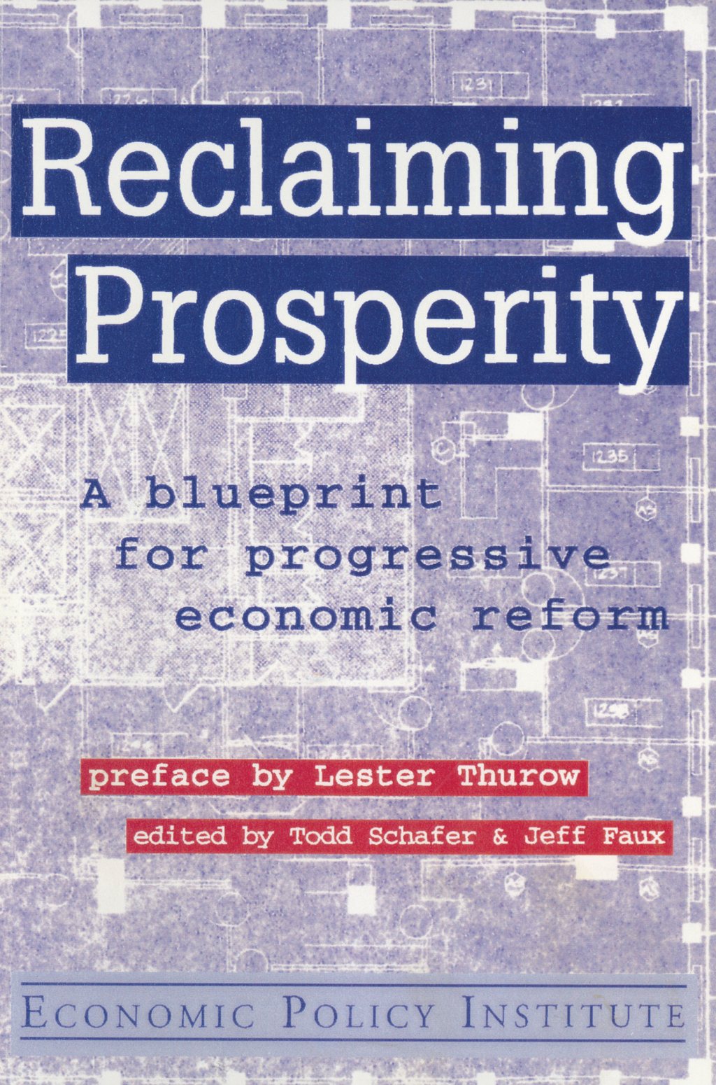 Reclaiming Prosperity Blueprint for Progressive Economic Policy 1st Edition â€“ PDF/EPUB Version Downloadable