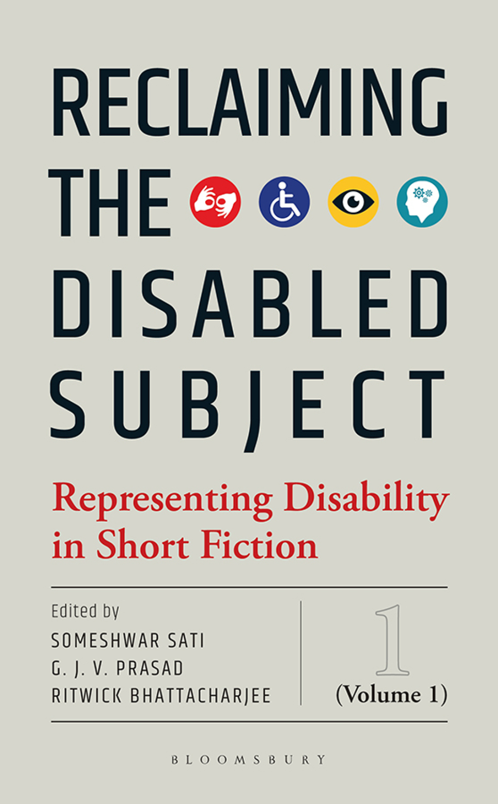 Reclaiming the Disabled Subject Representing Disability in Short Fiction (Volume 1) 1st Edition â€“ PDF/EPUB Version Downloadable