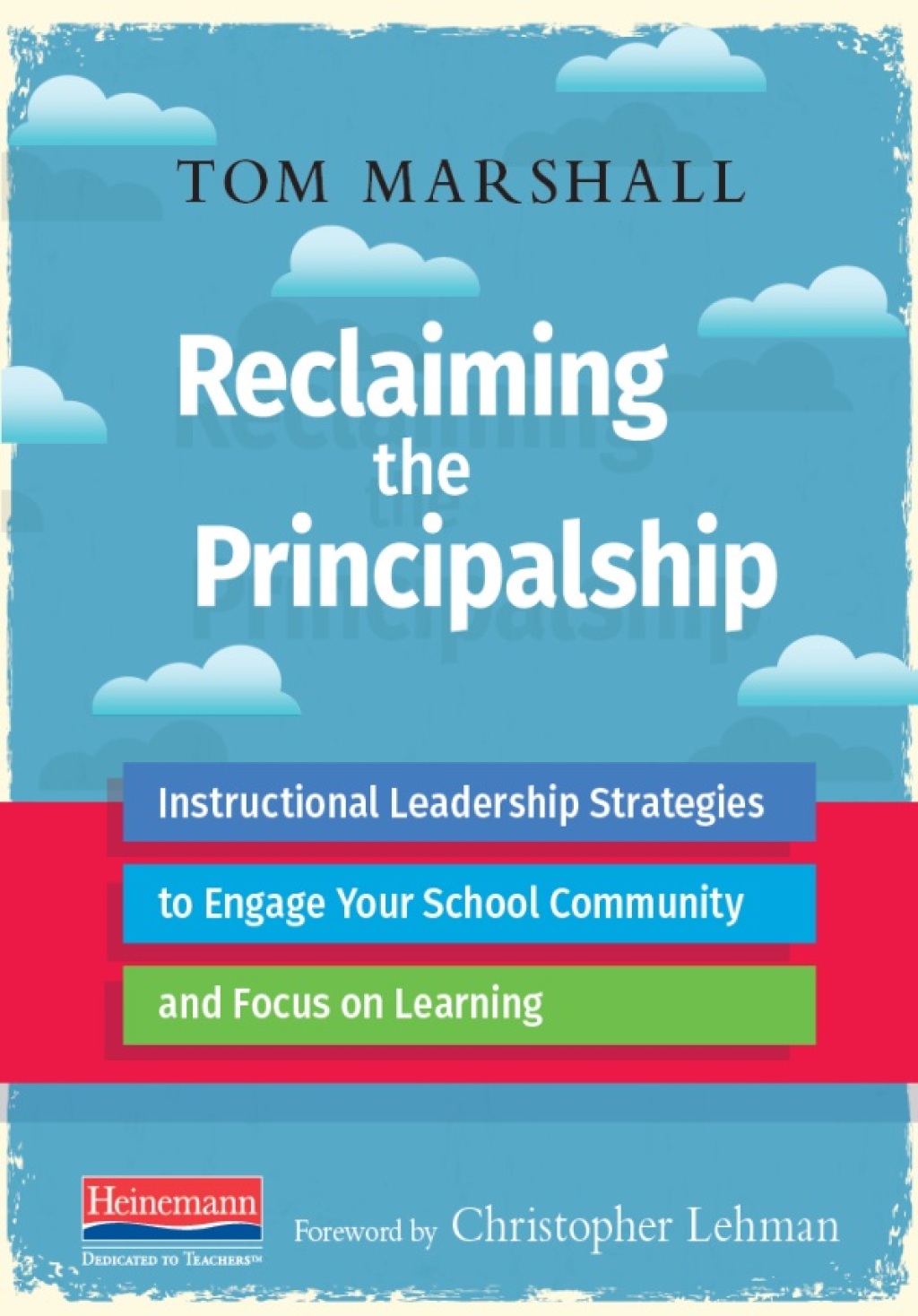 Reclaiming the Principalship Instructional Leadership Strategies to Engage Your School Community and Focus on Learning 1st Edition â€“ PDF/EPUB Version Downloadable