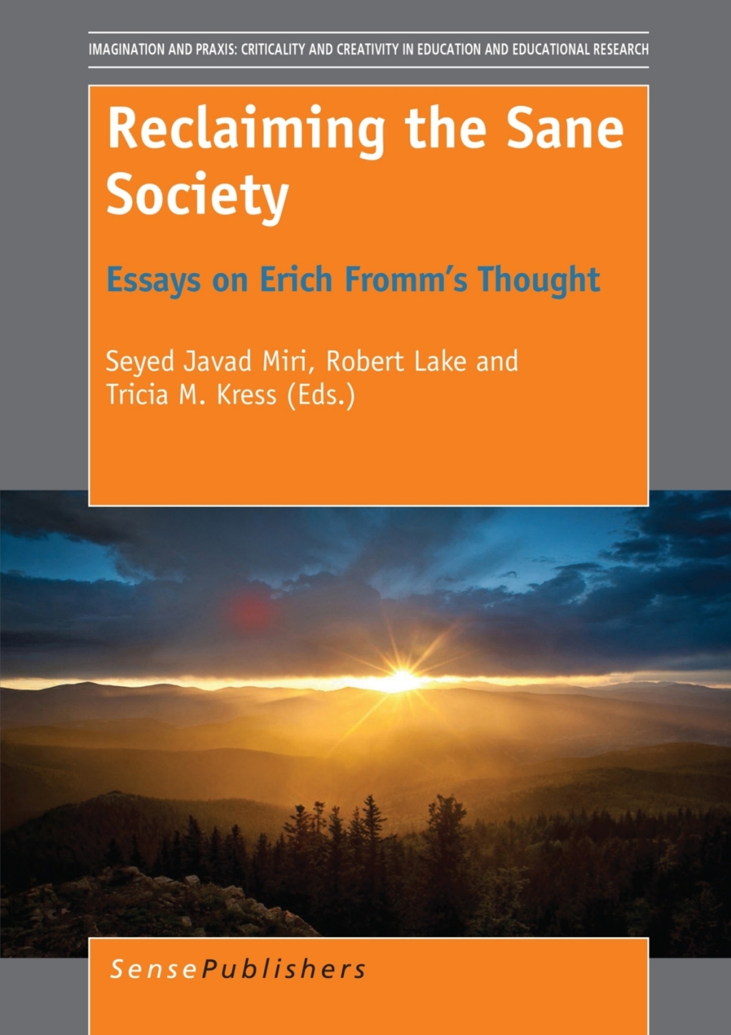 Reclaiming the Sane Society Essays on Erich Frommâ€™s Thought  â€“ PDF/EPUB Version Downloadable