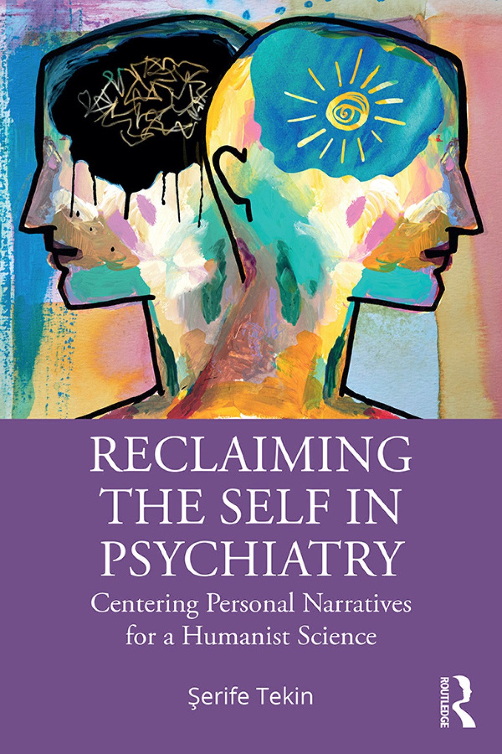 Reclaiming the Self in Psychiatry Centering Personal Narratives for a Humanist Science 1st Edition â€“ PDF/EPUB Version Downloadable