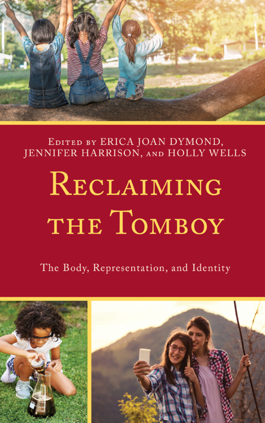 Reclaiming the Tomboy The Body, Representation, and Identity 1st Edition â€“ PDF/EPUB Version Downloadable