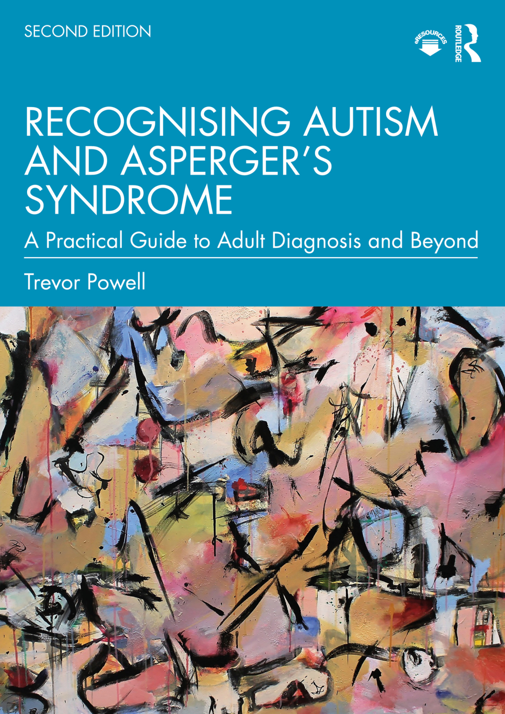 Recognising Autism and Aspergerâ€™s Syndrome A Practical Guide to Adult Diagnosis and Beyond 2nd Edition - (PDF/EPUB Version)
