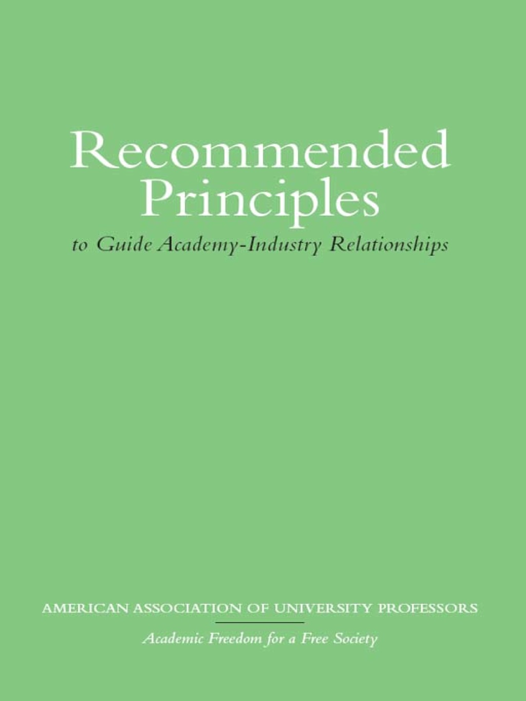 Recommended Principles to Guide Academy-Industry Relationships - (PDF/EPUB Version)