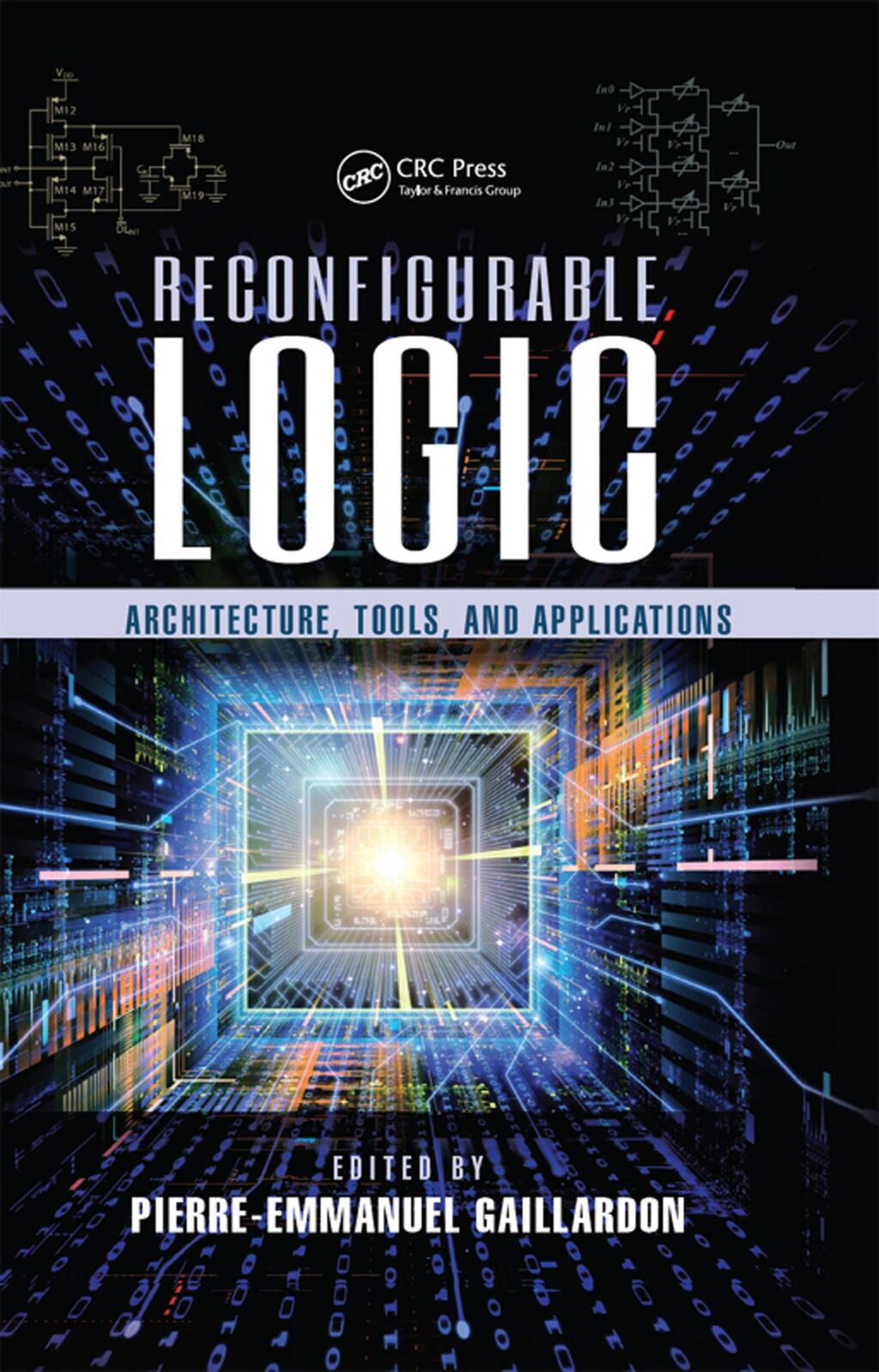 Reconfigurable Logic Architecture, Tools, and Applications 1st Edition ...