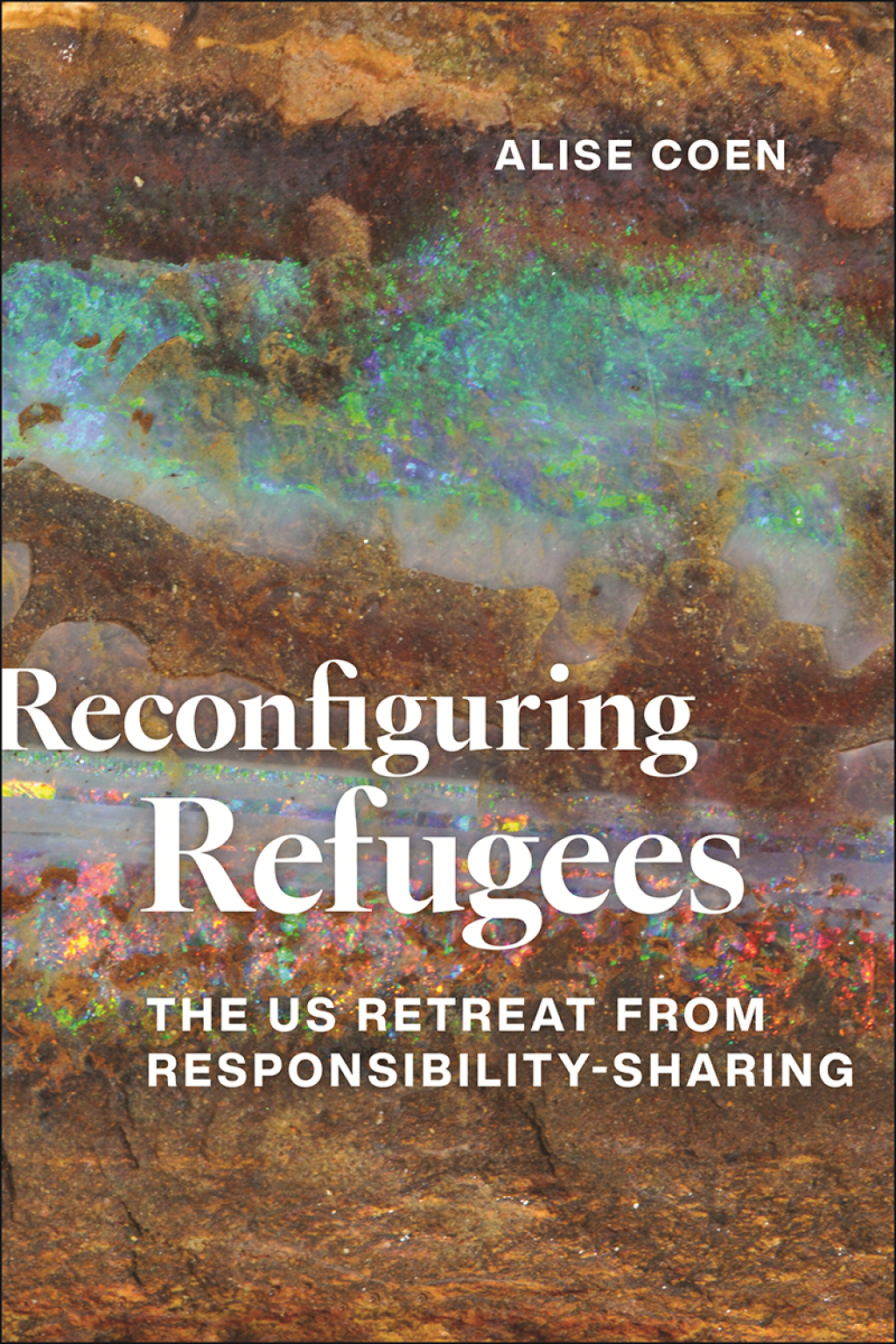 Reconfiguring Refugees The US Retreat from Responsibility-Sharing - (PDF/EPUB Version)
