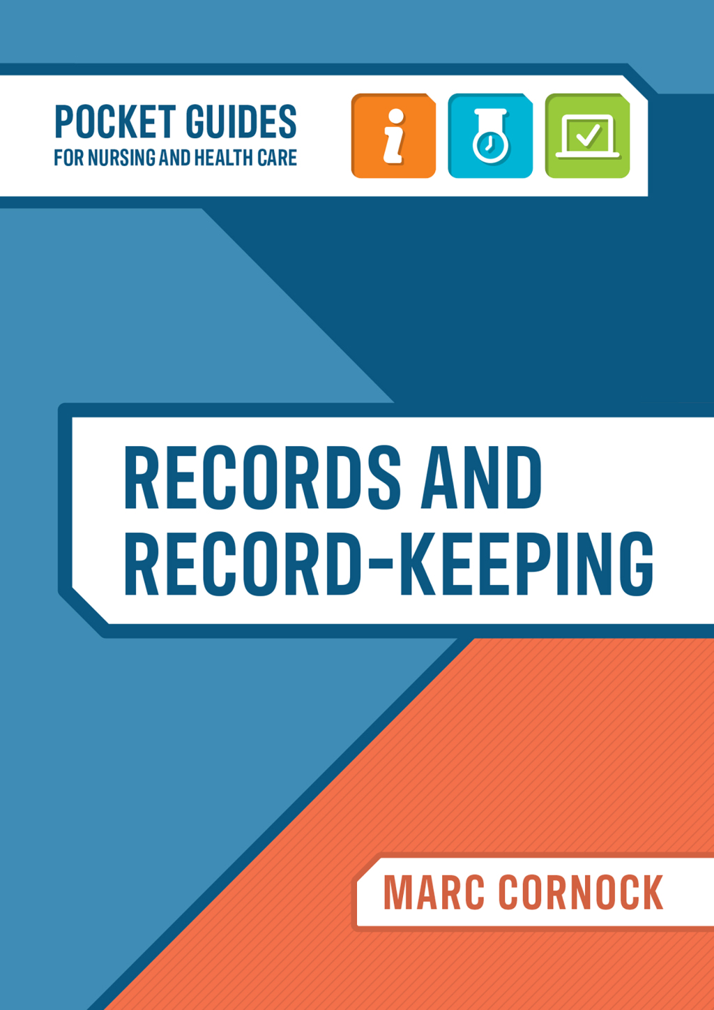 Records and Record-keeping A Pocket Guide for Nursing and Health Care - (PDF/EPUB Version)
