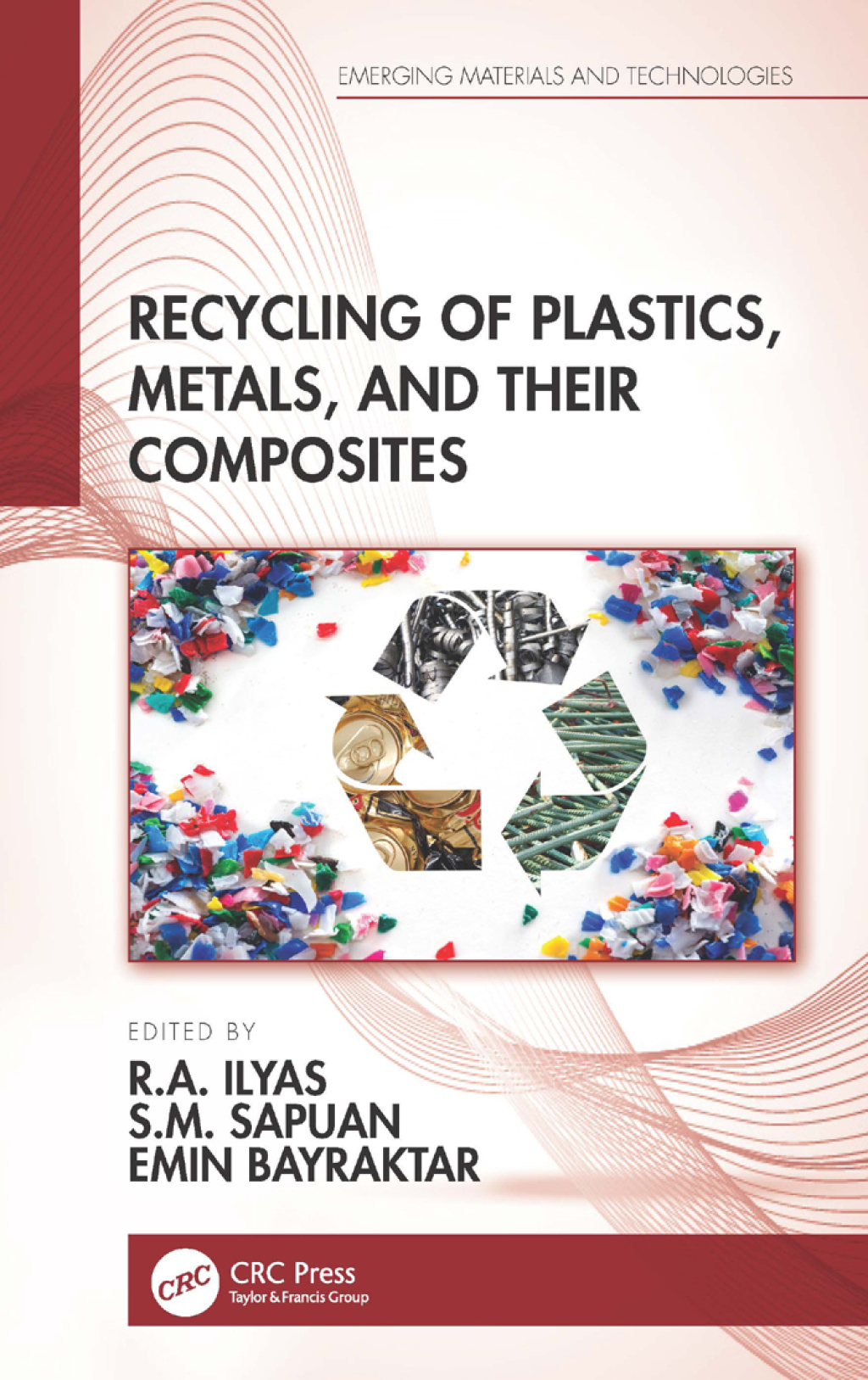 Recycling of Plastics, Metals, and Their Composites 1st Edition â€“ PDF ...