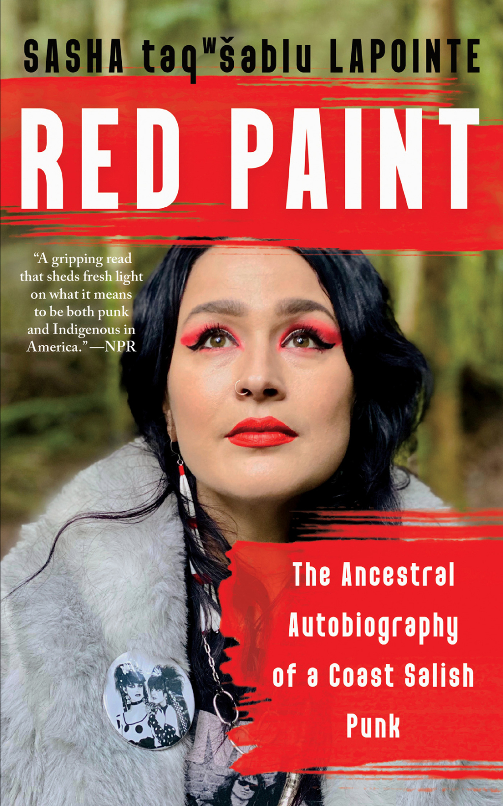 Red Paint The Ancestral Autobiography of a Coast Salish Punk - (PDF/EPUB Version)