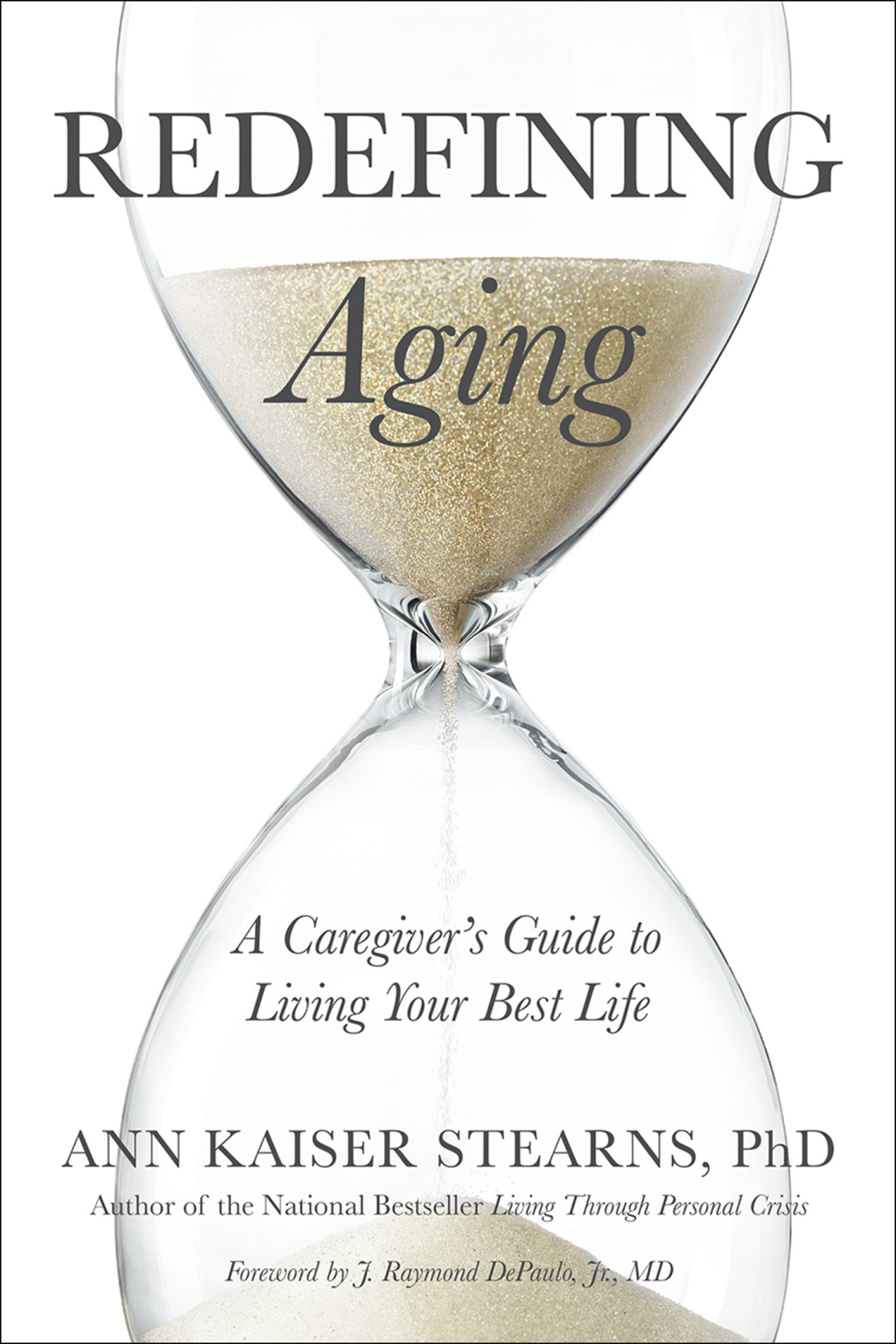Redefining Aging A Caregiver's Guide to Living Your Best Life - (PDF/EPUB Version)