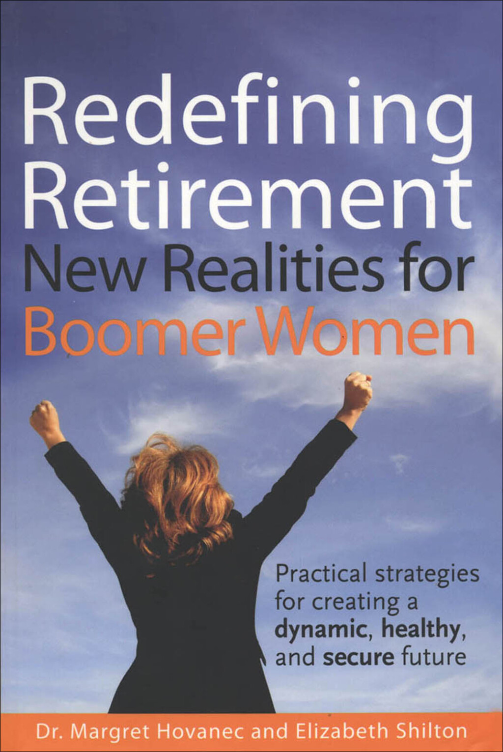 Redefining Retirement New Realities for Boomer Women - (PDF/EPUB Version)
