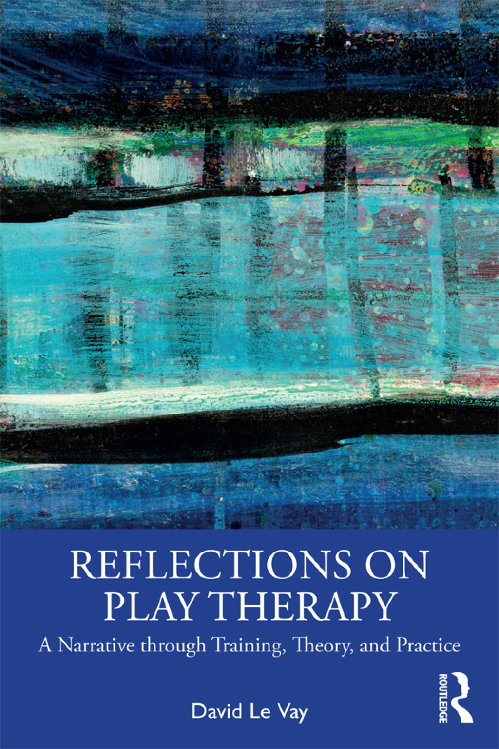 Reflections on Play Therapy A Narrative through Training, Theory, and Practice 1st Edition - (PDF/EPUB Version)