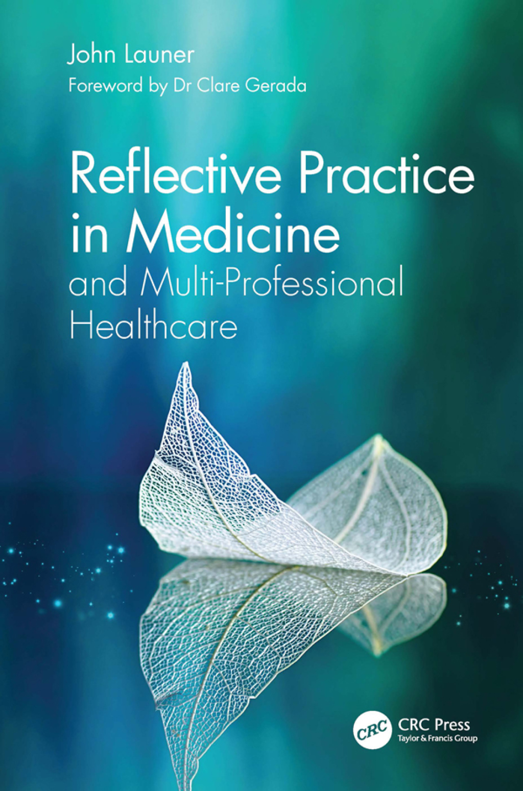 Reflective Practice in Medicine and Multi-Professional Healthcare 1st Edition - (PDF/EPUB Version)
