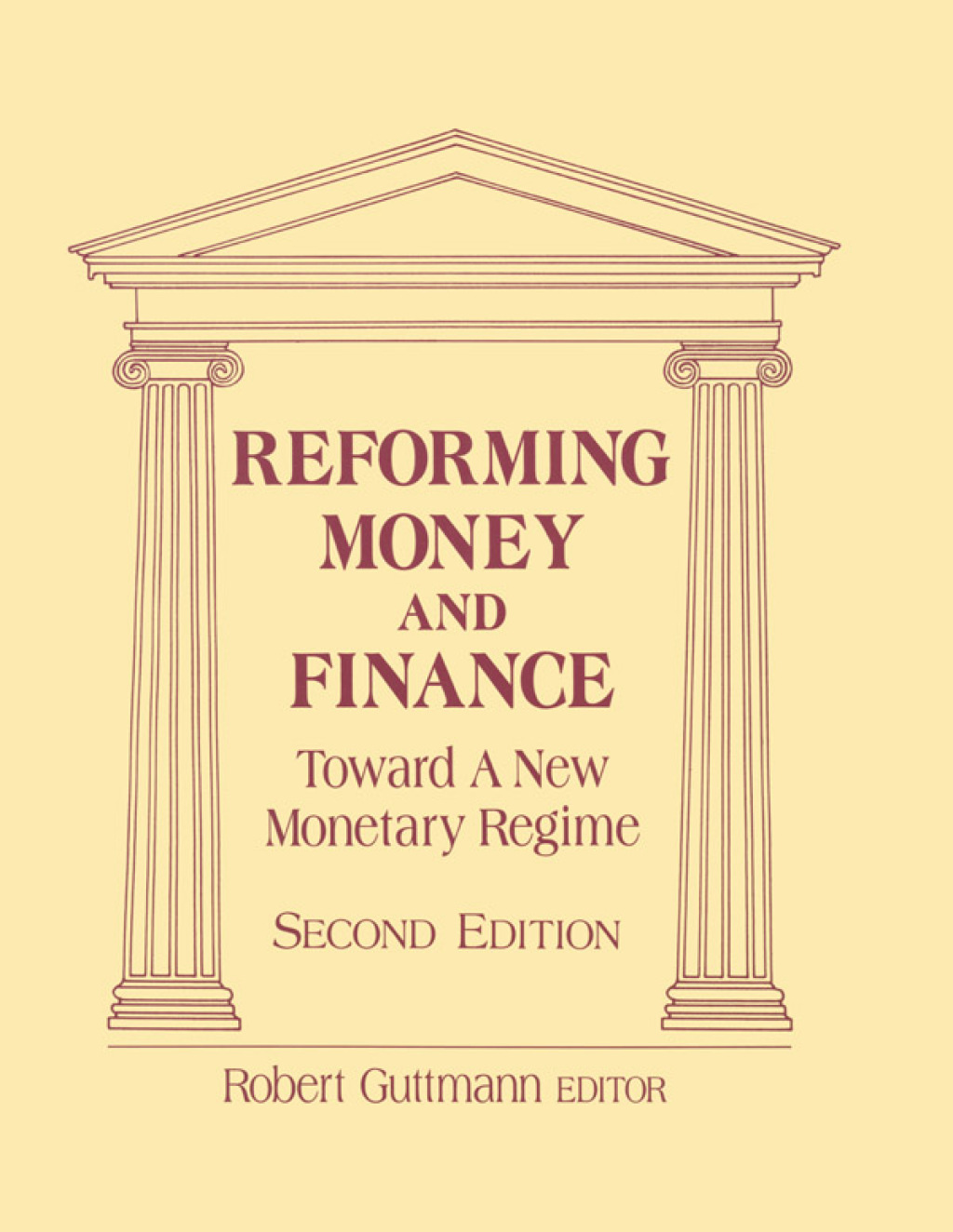 Reforming Money and Finance Institutions and Markets in Flux 2nd Edition - (PDF/EPUB Version)