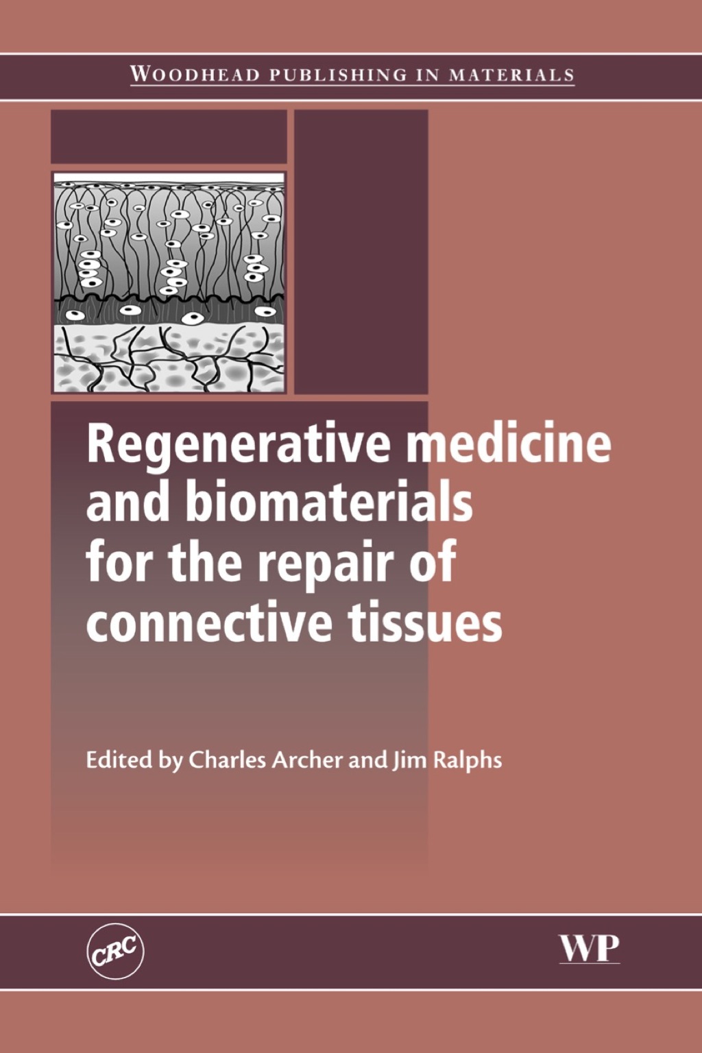 Regenerative Medicine and Biomaterials for the Repair of Connective ...
