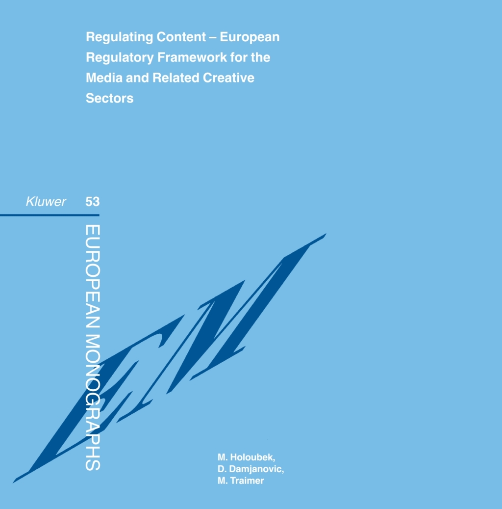 Regulating Content European Regulatory Framework for the Media and ...
