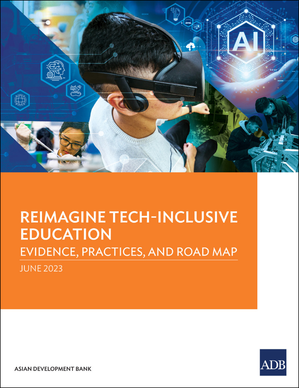 Reimagine Tech-Inclusive Education Evidence, Practices, and Road Map - (PDF/EPUB Version)