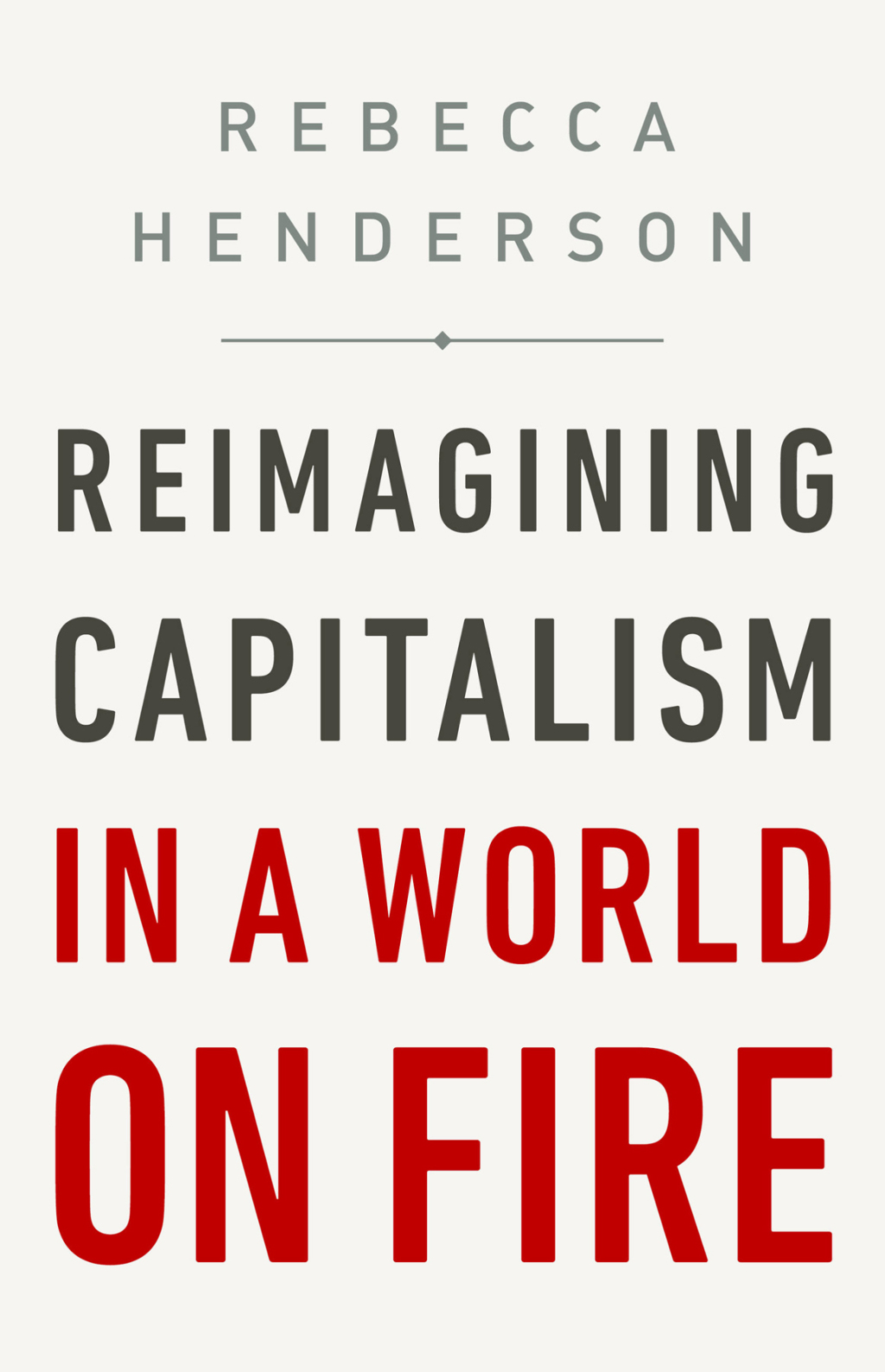 Reimagining Capitalism in a World on Fire - (PDF/EPUB Version)
