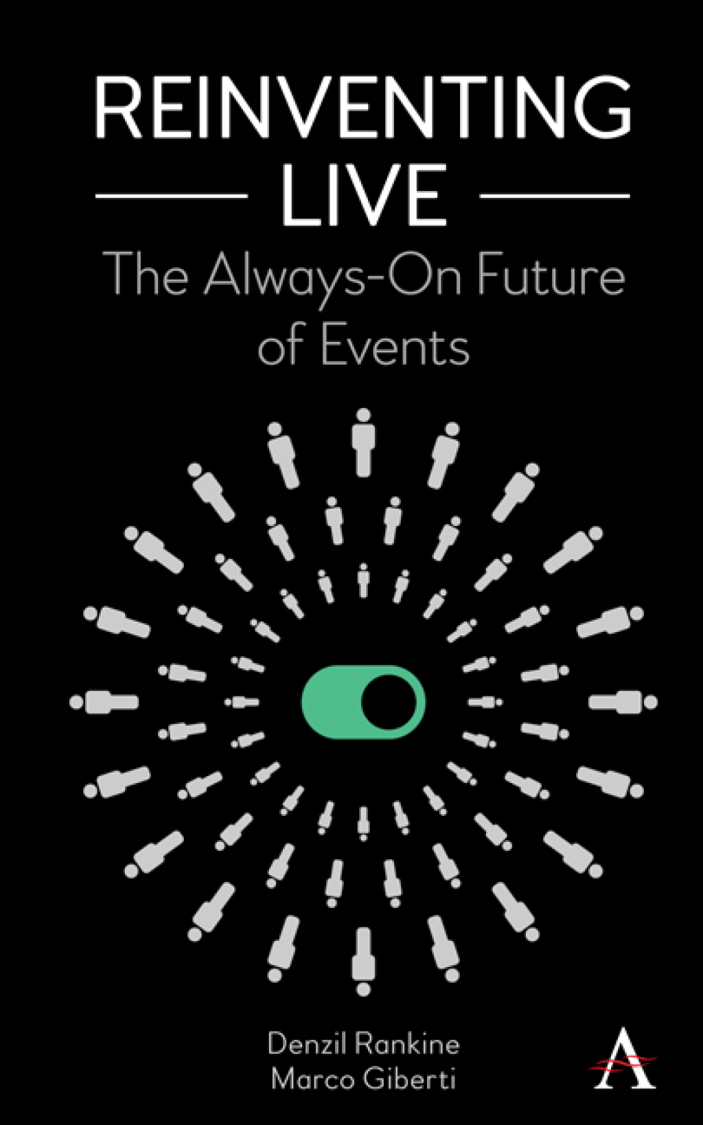 Reinventing Live The Always-On Future of Events 1st Edition - (PDF/EPUB Version)