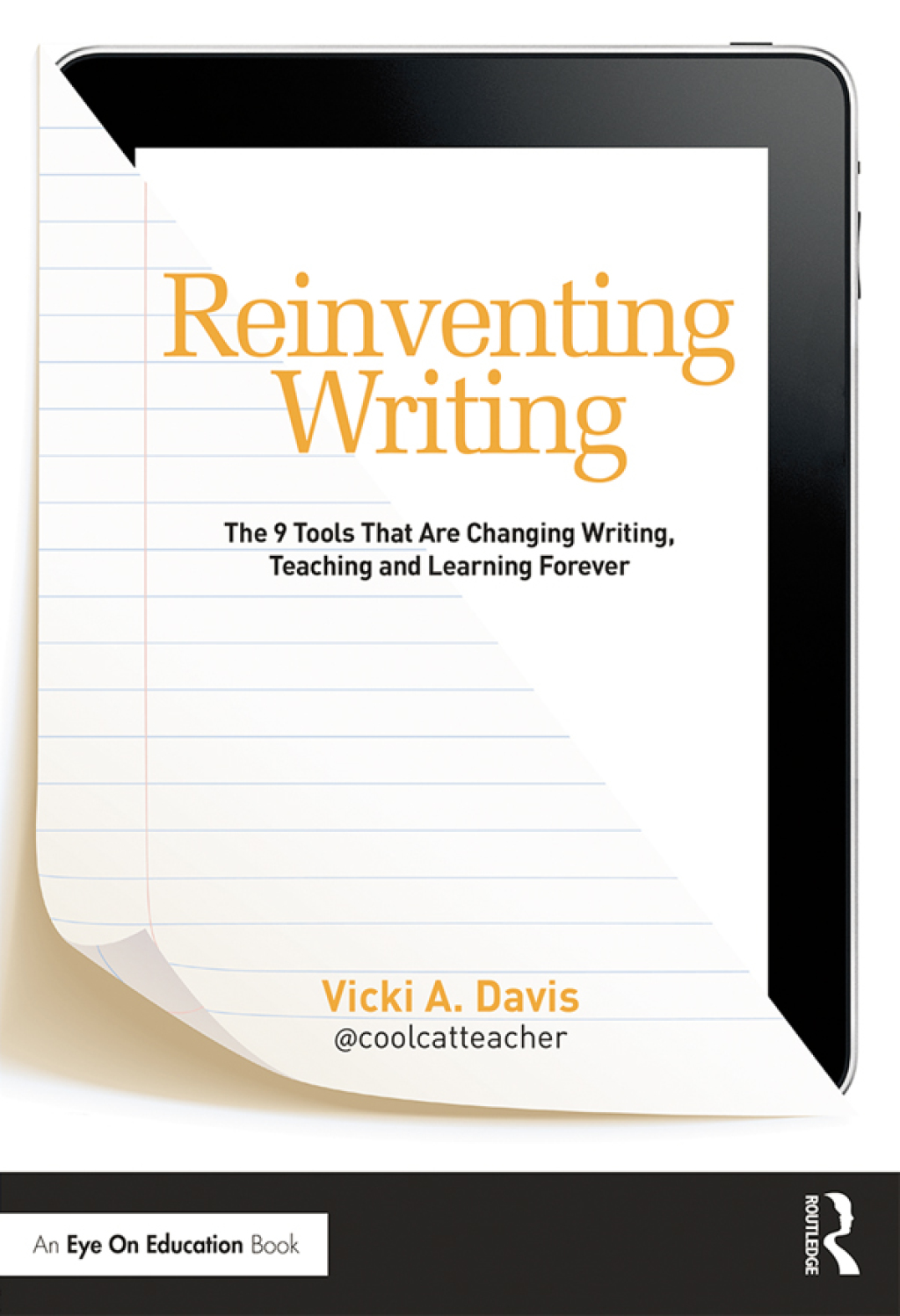 Reinventing Writing The 9 Tools That Are Changing Writing, Teaching, and Learning Forever 1st Edition - (PDF/EPUB Version)