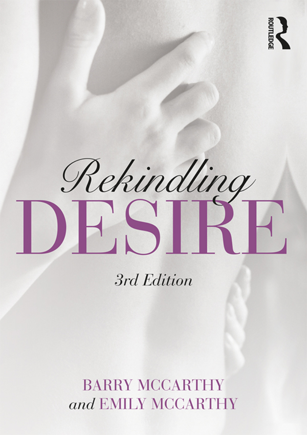 Rekindling Desire 3rd Edition - (PDF/EPUB Version)
