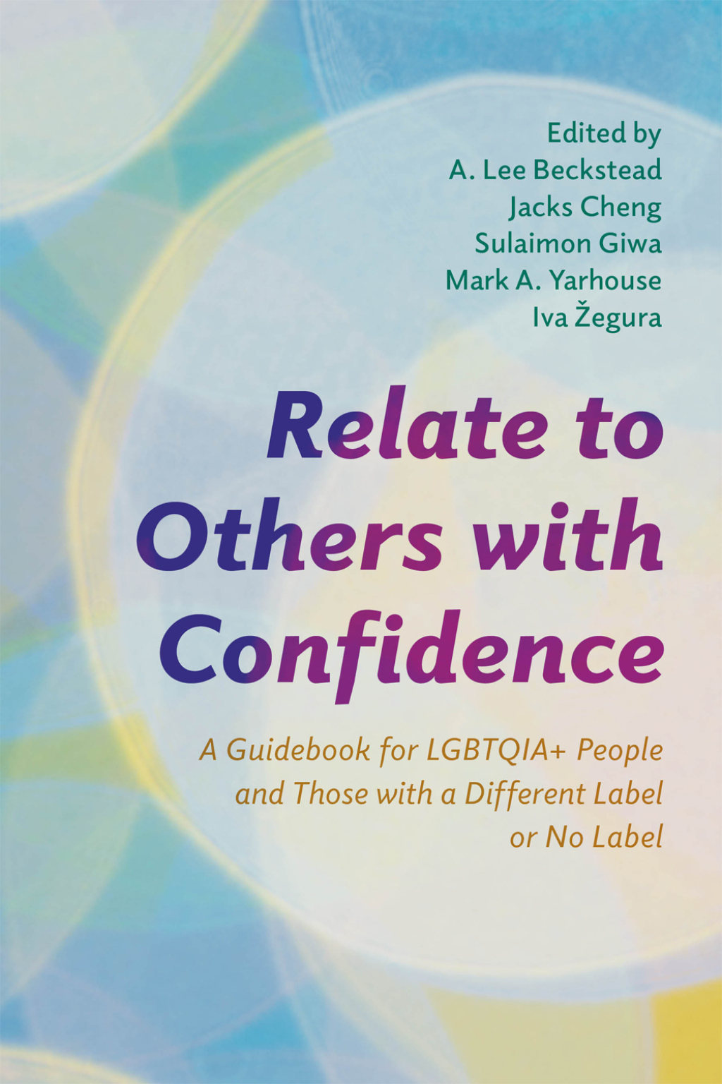 Relate to Others with Confidence A Guidebook for LGBTQIA+ People and Those with a Different Label or No Label - (PDF/EPUB Version)